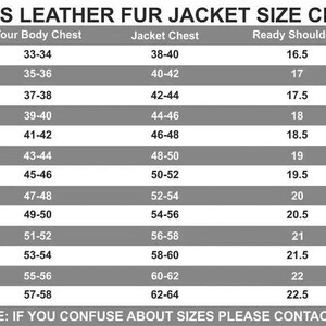 May include: A size chart for men's leather and fur jackets. The chart includes sizes from XXS to 8XL, with measurements for body chest, jacket chest, ready shoulders, and sleeves in inches. The text at the bottom says, "NOTE: IF YOU CONFUSE ABOUT SIZES PLEASE CONTACT US."