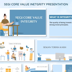 May include: A presentation slide deck with a blue and white color scheme. The title slide reads "SEGI CORE VALUE INTEGRITY". Other slides include "What is Integrity" and "Thanks for Watching". Illustrations of people and objects are included.