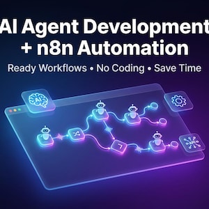 May include: A digital illustration with the text "AI Agent Development + n8n Automation". The image shows a network of connected icons and robots, with the words "Ready Workflows • No Coding • Save Time". The color scheme is blue and purple.