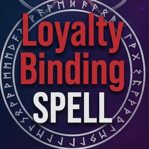 May include: A digital graphic featuring the text Loyalty Binding SPELL in bold red and white lettering. The text is centered within a circular border containing various runic symbols, set against a dark purple background with two heart outlines.