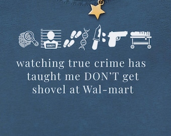 Funny True Crime Fan Shirt, Comfort Colors Tee Cute True Crime Lover Gift, True Crime Enthusiast Gift, Humorous Tee on Comfort Colors