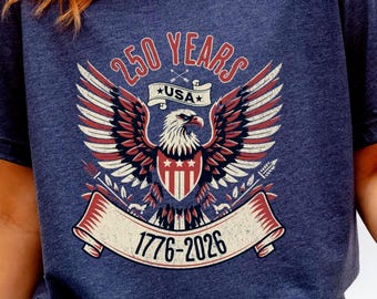 250 Years 1776-2026 VintageTee | American Eagle Independence Day Design 4th of July semiquincentennial, America250, quarter millennium