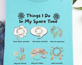 Wreathmaker T-Shirt | Florist Crafter Tee