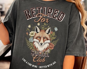 Peri-Menopause Retired Fox Social Club Shirt | Funny Middle-Age Woman Over 40