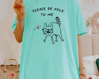 Be Nice To Me Cat Doodle T-Shirt | Funny Cat Drawing Tee
