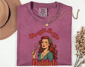 Girls Will Be Girls Shirt delilah with scissors Feminist Shirt Women Empowerment Shirt Feminism Shirt, Gift for retro feminist shirt