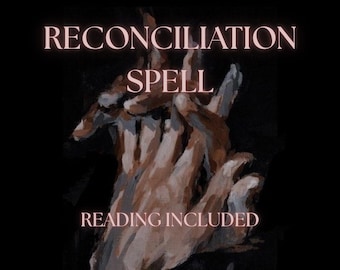 Strongest Reconciliation Spell Same day casting, Tarot Reading Romantic Insight, Come back to me ritual (Digital Delivery)