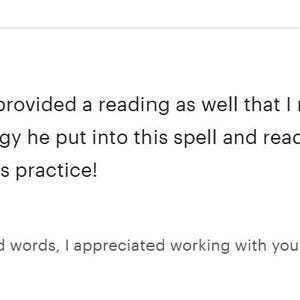 May include: A five-star customer review titled This item by Brianna lebeau dated Feb 1, 2026, stating Amad was very timely and provided a reading as well that I resonated with. I appreciate all the time, effort and energy he put into this spell and reading for me. I am excited for the results and believe in his practice! followed by a Response from Amad saying Thank you so much for your kind words, I appreciated working with you!