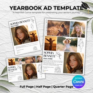 以下が含まれることがあります： 「YEARBOOK AD TEMPLATE」と「A heartfelt Canva template for celebrating your senior's journey」のテキストが入った卒業アルバム広告テンプレート。テンプレートには写真と「SOPHIA BENNETT Class of 2025」の名前が含まれています。