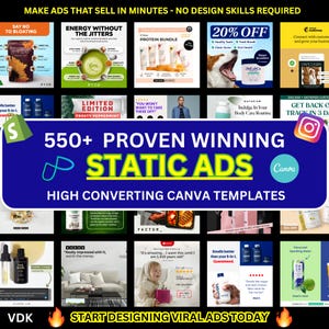 May include: A promotional image with various product advertisements. The central focus is a blue banner with the text "550+ PROVEN WINNING STATIC ADS" and "HIGH CONVERTING CANVA TEMPLATES". The top banner reads "MAKE ADS THAT SELL IN MINUTES - NO DESIGN SKILLS REQUIRED".