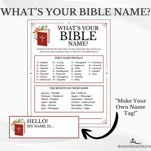 May include: A printable sheet titled "What's Your Bible Name?" features a guide to create a personalized name using initials and birth month. Includes a section to write "Hello! My Name Is..." and a call to "Make Your Own Name Tag!"