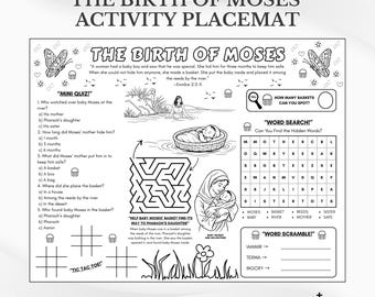 May include: Black and white activity placemat titled "The Birth of Moses." Contains a mini quiz, word search, maze, and word scramble. Features illustrations of Moses in a basket and his mother.