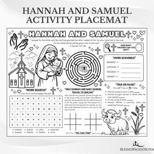 May include: Black and white activity placemat with the text "HANNAH AND SAMUEL." Features a word search, maze, tic-tac-toe, and true or false questions. Includes illustrations of a church, a woman holding a baby, and a bull.