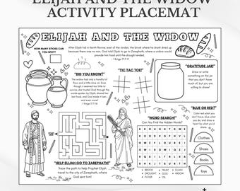May include: Black and white activity placemat featuring the text "Elijah and the Widow." Includes illustrations of Elijah, a widow, jars, bread, and a maze. Activities include a word search, tic-tac-toe, and a gratitude jar prompt.