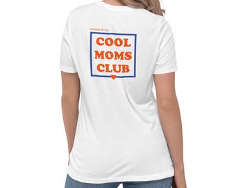 Cool Moms Club T-Shirt – Personalized Mom Shirt, Gift for Mothers, Mother's Day, Mama Club, Funny Statement Shirt