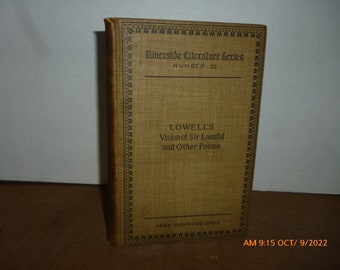 1896 Lowell's Vision of Sir Launfal & Poems Poetry James Russell Lowell Victorian Poet