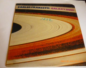 Carlos Franzetti 1981 LP Galaxy Dust Inner City Records 3792309968 RARE Jazz Sax