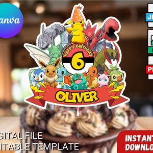 May include: A colorful cake topper featuring various cartoon characters, including Pikachu, with the text "Happy Birthday 6" and the name "Oliver". The topper is set on a chocolate cake with frosting and sprinkles. The words "DIGITAL FILE EDITABLE TEMPLATE" are also visible.