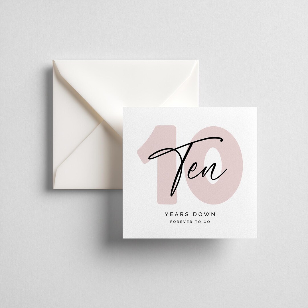 10th Anniversary Card, Ten Years Down Forever to Go, Editable Printable ...