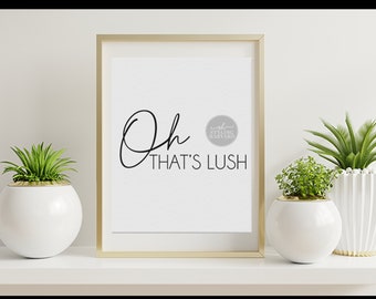 Oh That's Lush Stacey Shipman Quote Gavin and Stacey