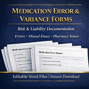 May include: A navy blue graphic with gold text that reads "MEDICATION ERROR & VARIANCE FORMS". Below, the text reads "Risk & Liability Documentation" and "Errors • Missed Doses • Pharmacy Issues". Several "Medication Error Report" forms are visible.