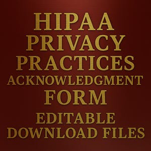 Pode incluir: Texto dourado sobre fundo bordô: "HIPAA PRIVACY PRACTICES ACKNOWLEDGMENT FORM EDITABLE DOWNLOAD FILES". A fonte é em negrito, com serifa, sobre um fundo texturizado.