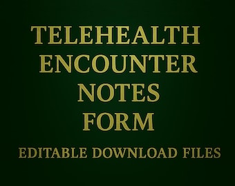 Editable Telehealth Encounter Notes Form: HIPAA Compliant (Digital Download