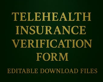 Telehealth Insurance Verification Form: Editable HIPAA Compliant Template (Digital Download)