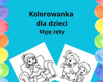 coloring pages for children I brush my teeth, education and fun, oral hygiene, brushing teeth, dentist, free time, coloring books, teeth, brushing