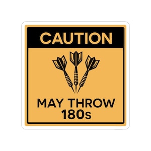 Caution May Throw 180s Stickers, Fun Darts Design, Gift for Dart Players, Vintage-Style Art, Home Decor, Office Humor