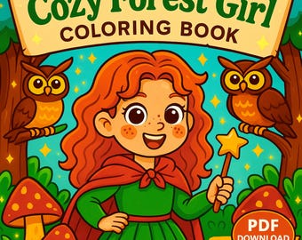 Livre de coloriage Cosy Forest Girl : 33 pages kawaii (téléchargement numérique PDF)