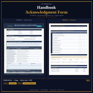 May include: A dark blue digital document titled "Handbook Acknowledgment Form" with two layout versions. The form includes sections for employee details, policy acknowledgment, and a re-acknowledgment log. The document is available in Word and PDF formats.