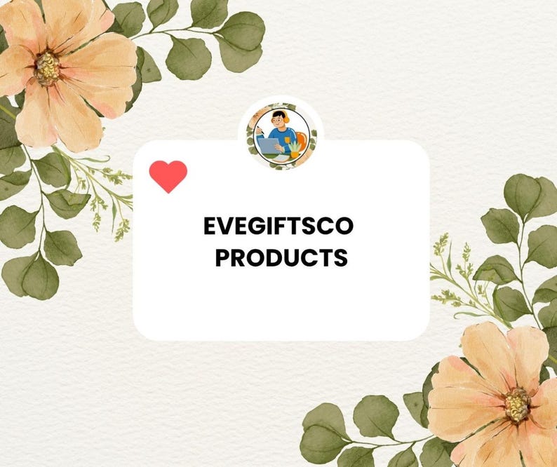 Puede incluir: Imagen decorativa con el texto "EVEGIFTSCO PRODUCTS" en negrita negra sobre fondo blanco. La imagen est&aacute; rodeada de flores color melocot&oacute;n, hojas verdes, un coraz&oacute;n rojo y una peque&ntilde;a ilustraci&oacute;n circular.