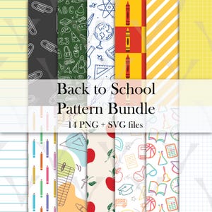 Back to School Digital Paper Bundle School Supplies Seamless Patterns PNG SVG Sublimation Scrapbooking Printable Back to School Paper Crafts