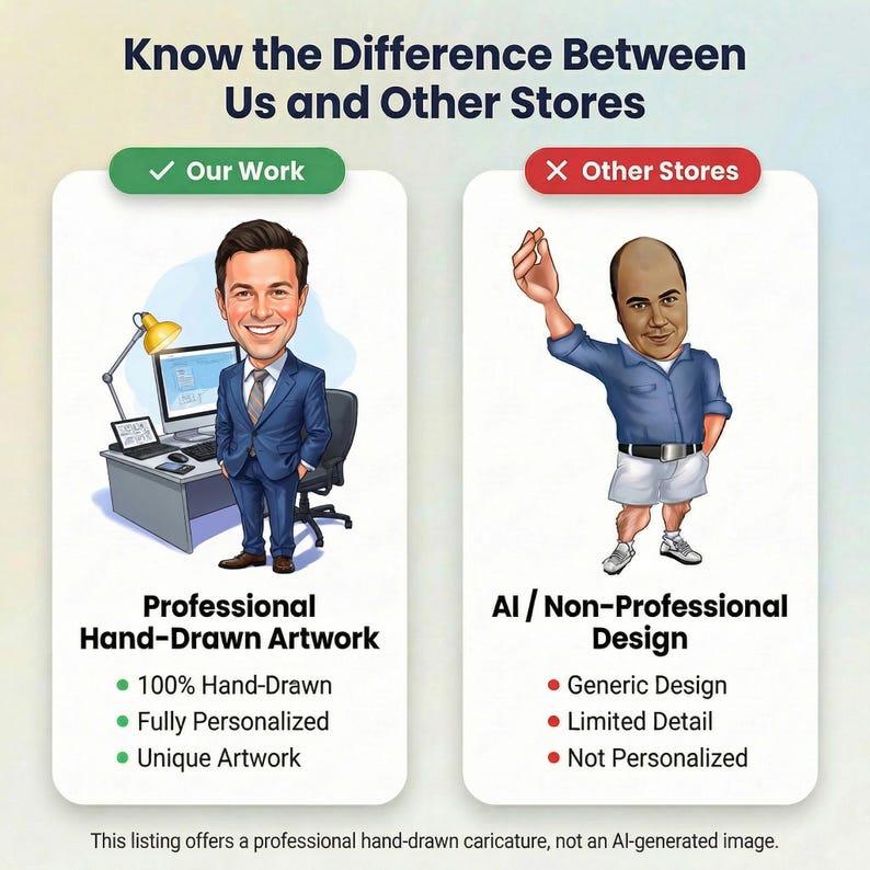 May include: A comparison graphic titled Know the Difference Between Us and Other Stores. The left side shows a professional hand-drawn caricature of a person in a suit at a desk. The right side shows an AI-generated caricature of a person in a blue shirt.
