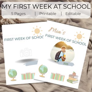 Könnte beinhalten: Zwei druckbare Seiten zum Thema Schule mit dem Text "My First Week at School". Eine Seite zeigt ein Foto eines Kindes, die andere eine Kamera, einen Globus und Bleistifte. Die Seiten sind mit Sonnenillustrationen verziert.