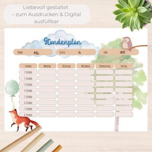 Könnte beinhalten: Ein Stundenplan-Template mit dem Text "Stundenplan" und dem Jahr "2025". Das Design zeigt einen Baum im Aquarellstil, eine Eule, einen Fuchs und einen Ballon. Die Vorlage ist zum Ausdrucken und digitalen Ausfüllen gedacht.