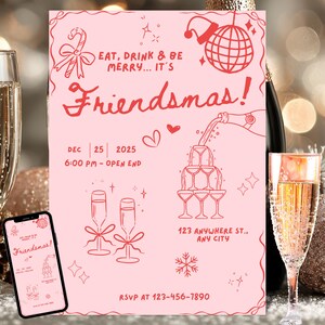 Può includere: Un invito rosa per Friendsmas con grafica a linee rosse. Il design include una palla da discoteca con un cappello di Babbo Natale, calici di champagne e il testo "Eat, Drink & Be Merry... It's Friendsmas!". La data è il 25 dicembre 2025.
