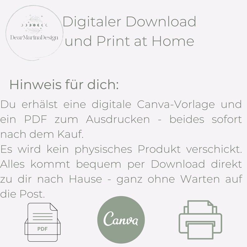 May include: A digital download graphic with text in German, including "Digitaler Download und Print at Home" and "Hinweis f&uuml;r dich". The image features a Canva logo, a PDF icon, and a printer icon, all in a soft green color.
