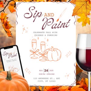 Könnte beinhalten: Eine Einladung zu einer "Sip and Paint"-Veranstaltung mit einem Kürbis und einem Glas Rotwein. Das Design enthält den Text "Sip and Paint" und "Feiern Sie den Herbst mit Freunden & Kürbissen". Das Datum ist der 24. November 2025.