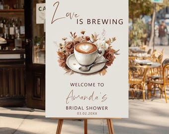 Love Is Brewing Bridal Shower Welcome Sign, Coffee Bridal Shower Sign, Coffee Theme Bridal Shower, Bridal Welcome Sign, Bride To Be