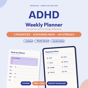 May include: An ADHD weekly planner digital template featuring a Week at a Glance page with top 3 priorities and a Dopamine Menu page with reward options. The design includes text labels like 3 Priorities, Dopamine Menu, No Streaks, Undated, Weekly Spread, Gentle Habits, 14 Pages, Print + iPad, and Instant Download.