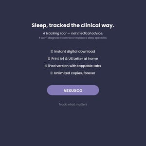 Op de afbeelding: Een donkerpaarse digitale slaaptracker met witte tekst: Sleep, tracked the clinical way. A tracking tool &mdash; not medical advice. Het bevat directe digitale download, A4-afdrukken, een iPad-versie met tikbare tabbladen, onbeperkte kopie&euml;n voor altijd en de merknaam NEXUXCO.