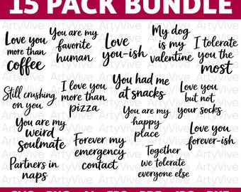 Funny Valentine Quotes SVG Bundle, Love Humor Cut Files, Valentine's ...