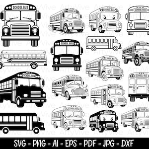 May include: A collection of black and white school bus illustrations in various angles and styles, including front, side, and three-quarter views. Each bus features the text SCHOOL BUS on the front. The bottom text reads SVG - PNG - AI - EPS - PDF - JPG - DXF.
