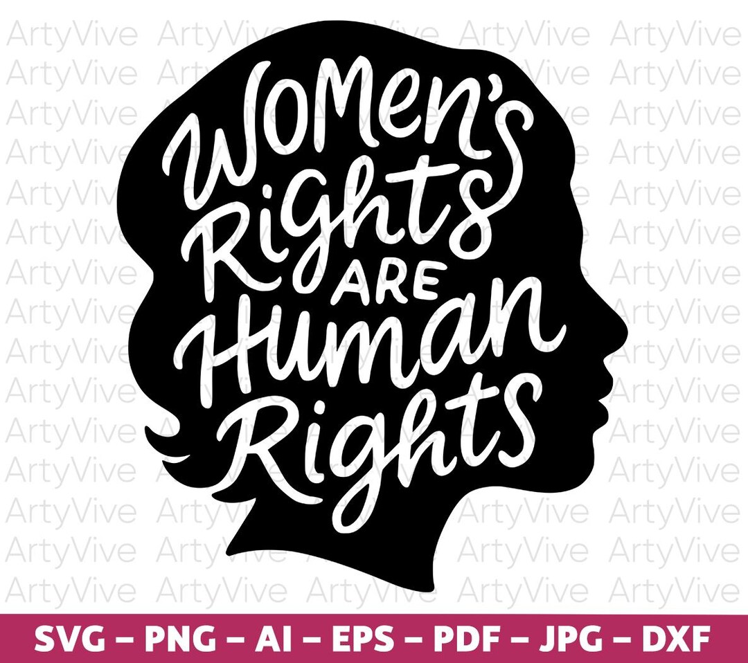 Women's Rights Silhouette SVG, Feminist Quote SVG, Empowered Woman Cut ...