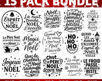 May include: A 15-pack bundle of black and white Christmas-themed digital designs featuring various French phrases, stars, snowflakes, a crescent moon, a bell, a Santa silhouette, and a lantern, all arranged in a grid on a white background.