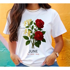 June Birth Month Flower Tshirt - Birthday Tshirt Gift
