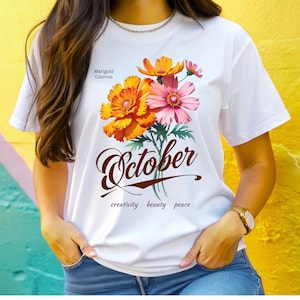 October Birth Flower T-Shirt: Fall Apparel Birthday Gift