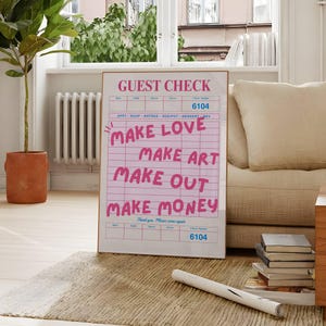 Guest Check Make love Make Money Print Art, Trendy Wall Art, Dorm Room Decor, Typography Print, Modern Inspirational Poster, Digital Print